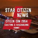 Star Citizen News Base Building und Crafting