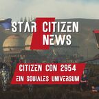 Star Citizen News Cititzen Con 2954 Social Universe